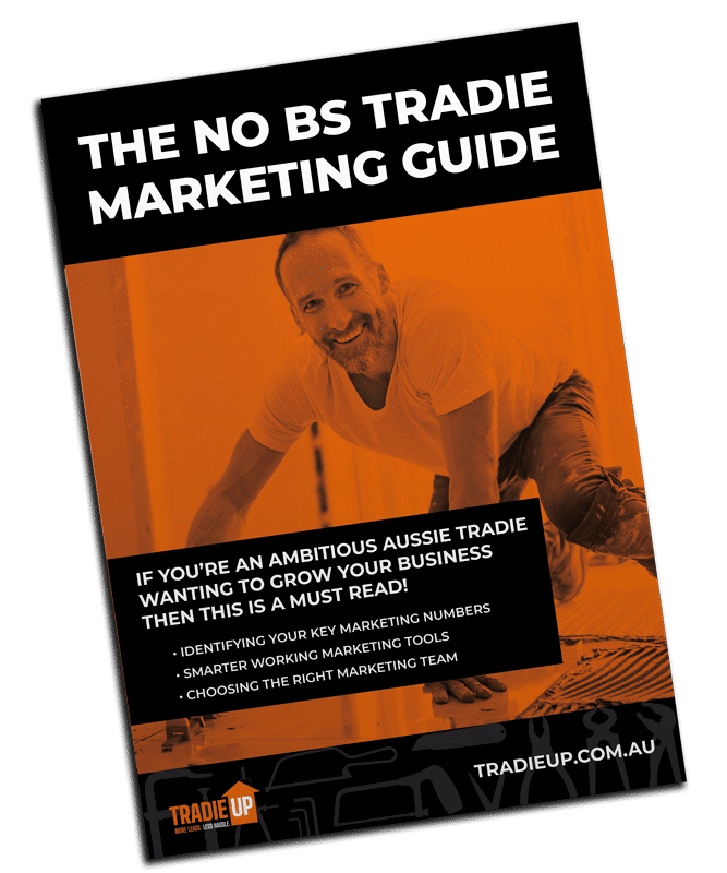 The No BS Tradie Marketing Guide. Get More Leads. Less Hassle. - Tradie Up